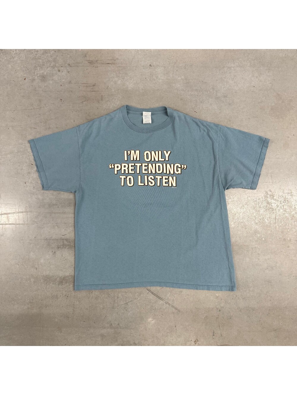 Vintage 2000s Im Only Pretending To Listen Graphic Comedy Tshirt Blue XXL